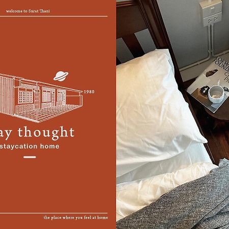 Stay Thought 수랏타니 외부 사진